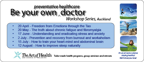 Be your own preventative health doctor seminar series 2010 with the Art of Health and Science of Wellbeing